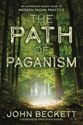 The Path of Paganism Beckett John