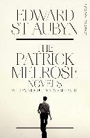 The Patrick Melrose Novels Aubyn Edward