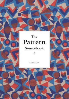 The Pattern Sourcebook Cole Drusilla