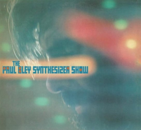 The Paul Bley Synthesizer Show Bley Paul
