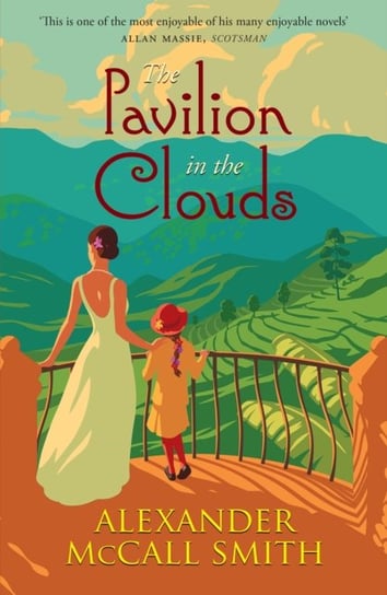 The Pavilion in the Clouds: A new stand-alone novel Mccall Smith Alexander