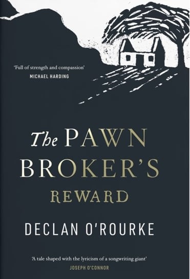 The Pawnbrokers Reward Declan O'Rourke