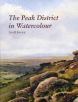 The Peak District in Watercolour Kersey Geoff