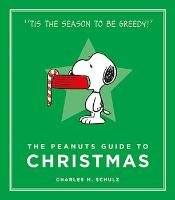 The Peanuts Guide to Christmas Schulz Charles M.