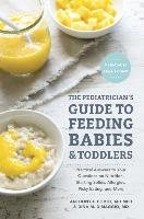The Pediatrician's Guide to Feeding Babies and Toddlers: Practical Answers to Your Questions on Nutrition, Starting Solids, Allergies, Picky Eating, a Porto Anthony, Dimaggio Dina