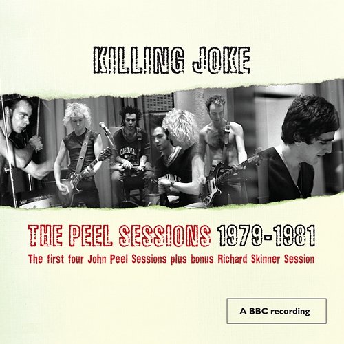 The Peel Sessions 79 - 81 Killing Joke