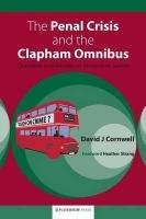 The Penal Crisis and the Clapham Omnibus Cornwell David J.