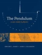The Pendulum Baker Gregory L., Blackburn James A.