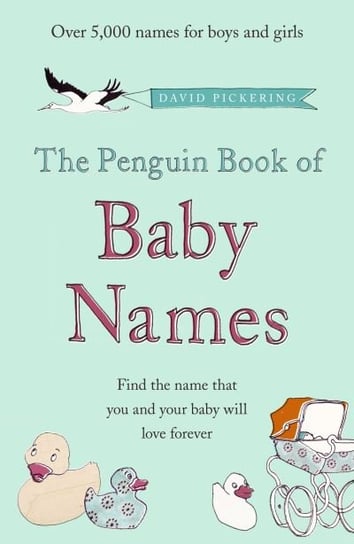 The Penguin Book of Baby Names Pickering David