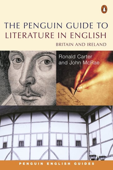 The Penguin Guide to Literature in English McRae John, Carter Ronald