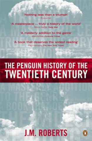 THE PENGUIN HISTORY OF TWENTIE Roberts J. M.