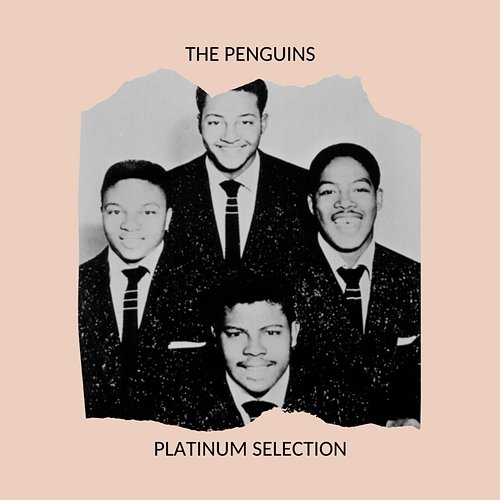 The Penguins - Platinum Selection The Penguins