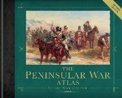 The Peninsular War Atlas (Revised) Lipscombe Nick