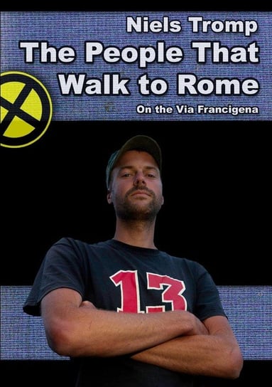 The People That Walk To Rome Tromp Niels