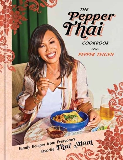 The Pepper Thai Cookbook Pepper Teigen, Garrett Snyder