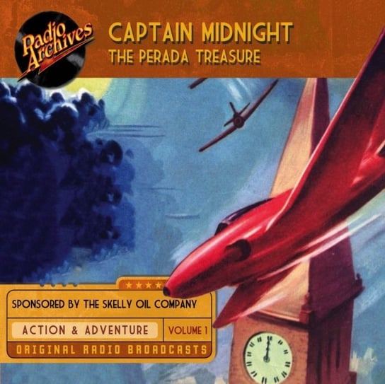 The Perada Treasure. Captain Midnight. Volume 1 Entertainment Black Eye, Bill Bouchey