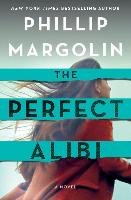 The Perfect Alibi Margolin Phillip