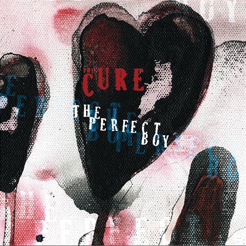 The Perfect Boy The Cure