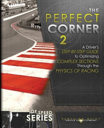The Perfect Corner 2 Driver Development Paradigm Shift