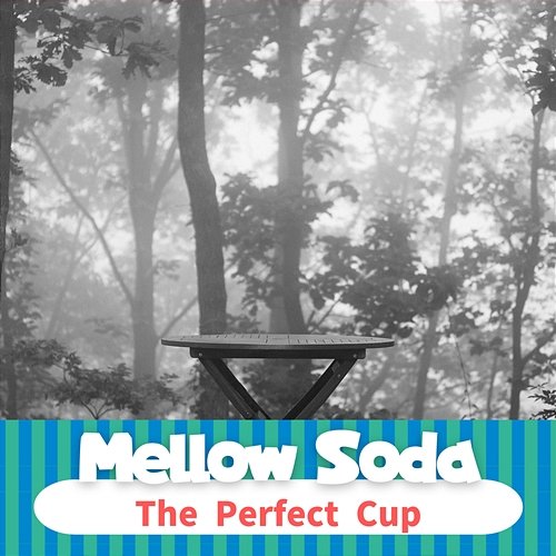The Perfect Cup Mellow Soda