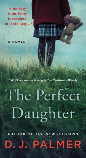 The Perfect Daughter: A Novel St Martin's Press