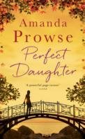 The Perfect Daughter Prowse Amanda
