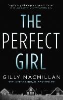 The Perfect Girl Macmillan Gilly