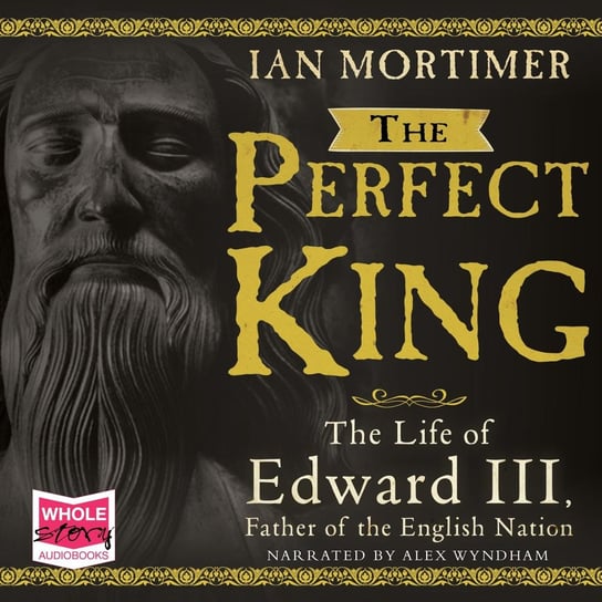 The Perfect King Mortimer Ian