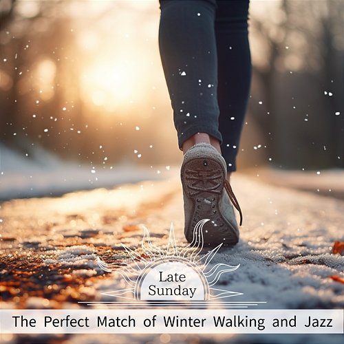 The Perfect Match of Winter Walking and Jazz Late Sunday