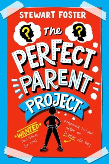 The Perfect Parent Project Foster Stewart