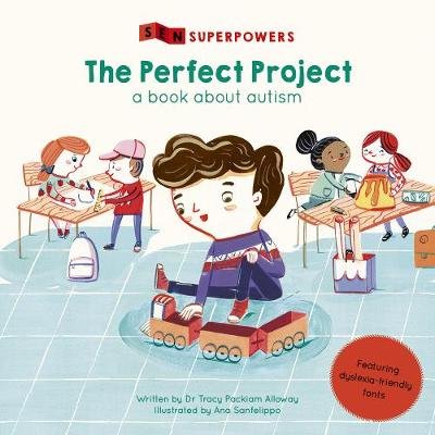 The Perfect Project: A Book about Autism Packiam Alloway Tracy