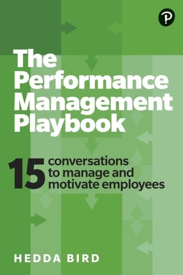 The Performance Management Playbook: 15 Must-have Conversations To ...