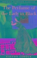 The Perfume of the Lady in Black Leroux Gaston