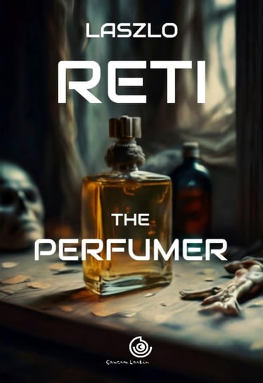 The Perfumer Laszlo Reti