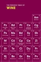 The Periodic Table of WINE Rowlands Sarah
