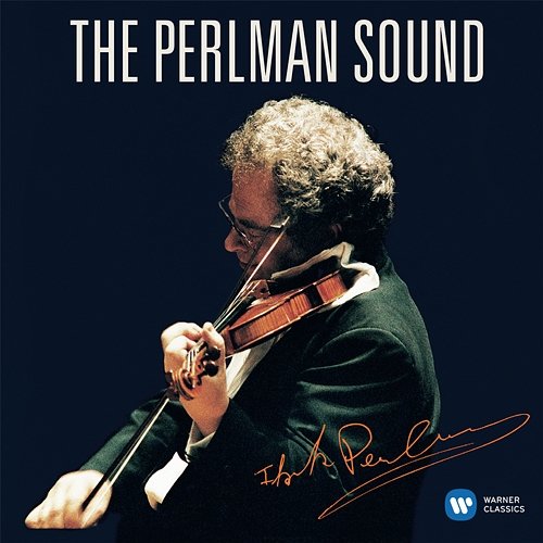 The Perlman Sound Itzhak Perlman