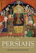 The Persians Katouzian Homa