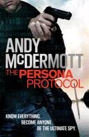 The Persona Protocol Mcdermott Andy