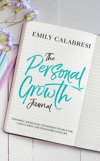 The Personal Growth Journal Calabresi Emily