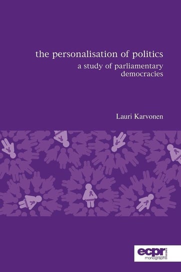 The Personalisation of Politics Karvonen Lauri