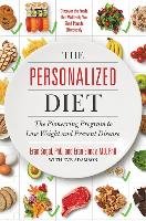 The Personalized Diet: The Pioneering Program to Lose Weight and Prevent Disease Segal Eran
