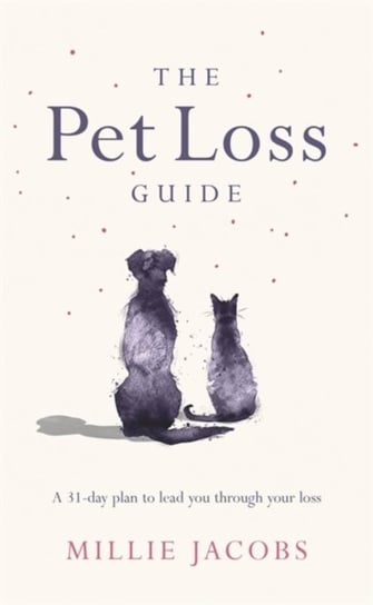 The Pet Loss Guide Millie Jacobs