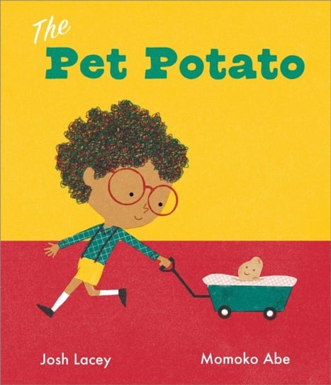 The Pet Potato Josh Lacey