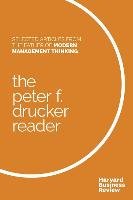 The Peter F. Drucker Reader: Selected Articles from the Father of Modern Management Thinking Drucker Peter F.