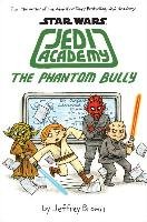 The Phantom Bully. Star Wars. Jedi Academy #3. Brown Jeffrey