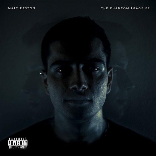 The Phantom Image EP Matt Easton
