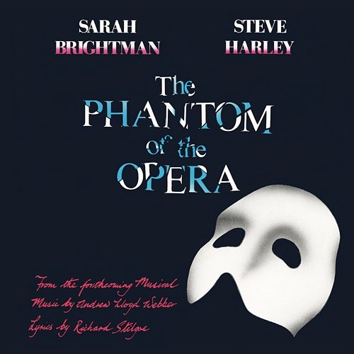 The Phantom Of The Opera Andrew Lloyd Webber, Sarah Brightman, Steve Harley