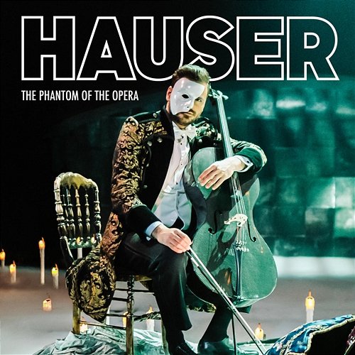 The Phantom of the Opera Hauser