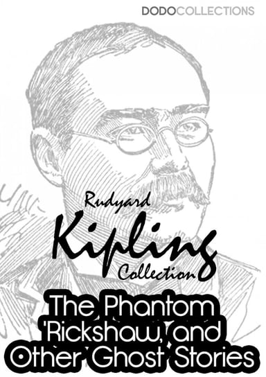 The Phantom Rickshaw and Other Ghost Stories Kipling Rudyard