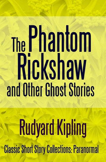 The Phantom Rickshaw and Other Ghost Stories - ebook epub Kipling Rudyard